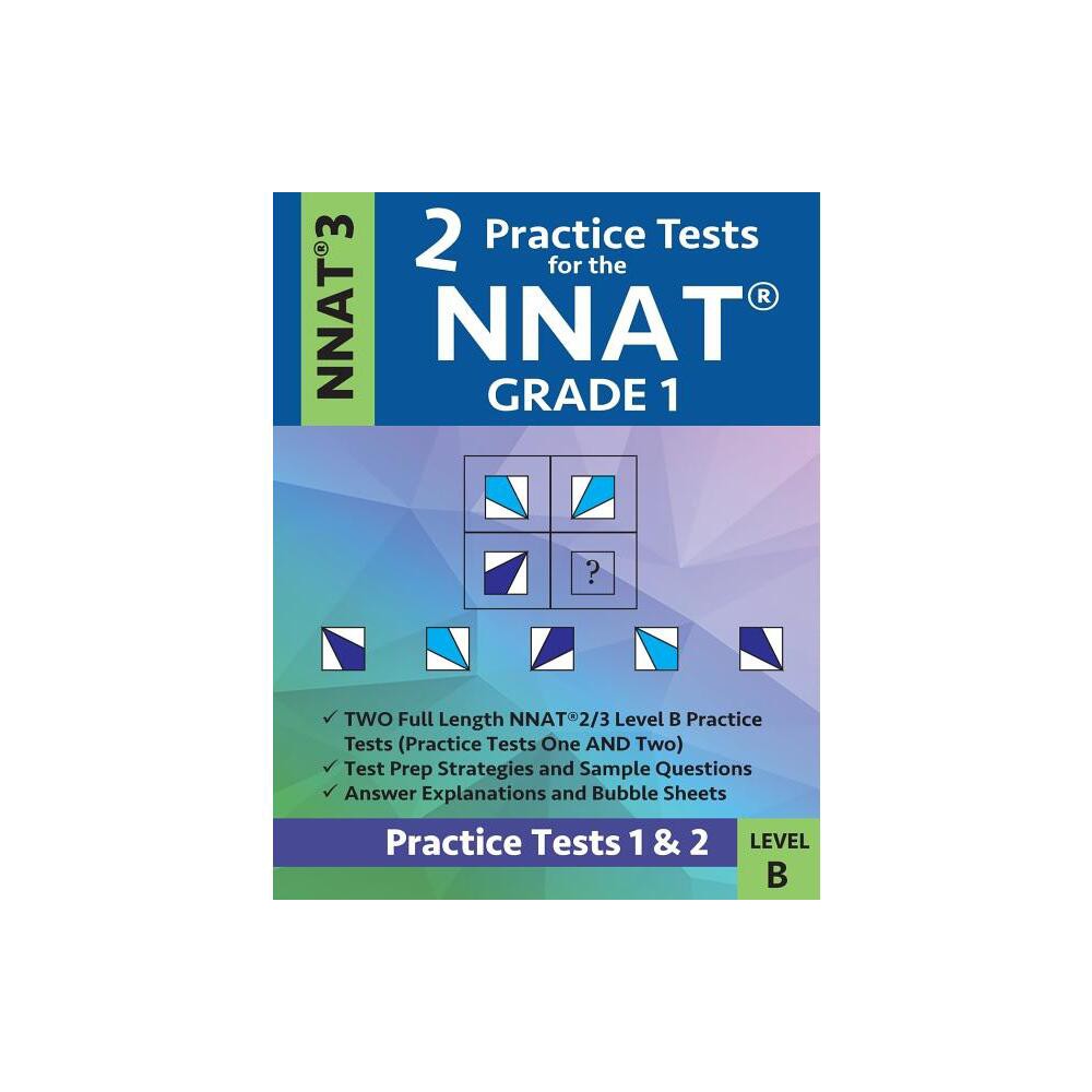 2 Practice Tests for the Nnat Grade 1 -Nnat3 - Level B - by Origins Publications (Paperback)