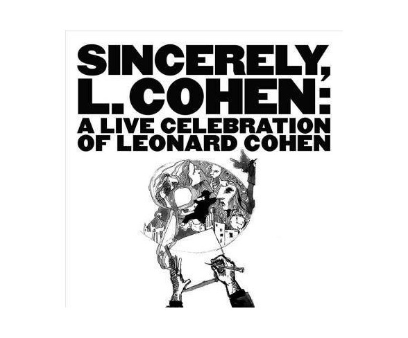 Various - Sincerely, L. Cohen: A Live Celebration Of Leonard Cohen (Vinyl)