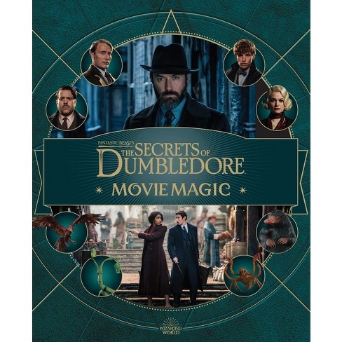 Fantastic Beasts: The Secrets of Dumbledore: Movie Magic [Book]