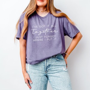 Simply Sage Market I've Got It All Together I Just Forgot Where I Put It Short Sleeve Tee - 1 of 4