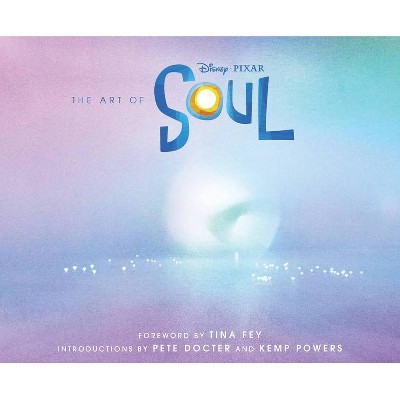 Art of Soul - (Disney Pixar X Chronicle Books) (Hardcover)