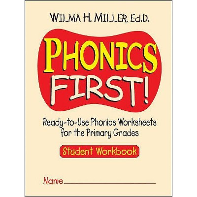 Phonics First! - by  Wilma H Miller (Paperback)