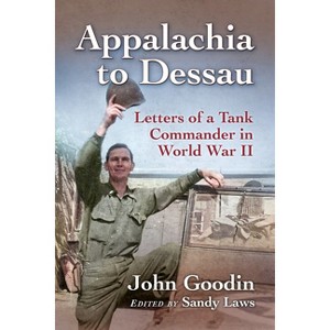 Appalachia to Dessau - by  John Goodin (Paperback) - 1 of 1
