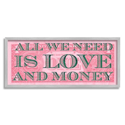 Stupell Industries All We Need Love & Money Pink Dollar Canvas Wall Art