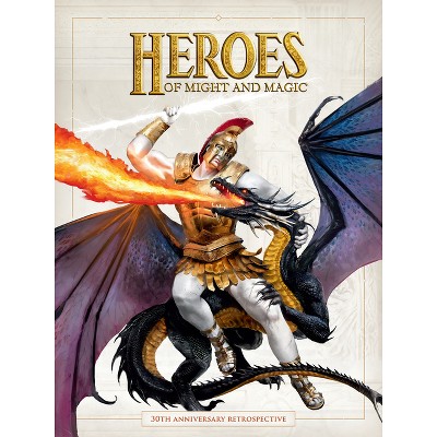 Heroes of Might and Magic: 30th Anniversary Retrospective - by  Neal Hallford (Hardcover)