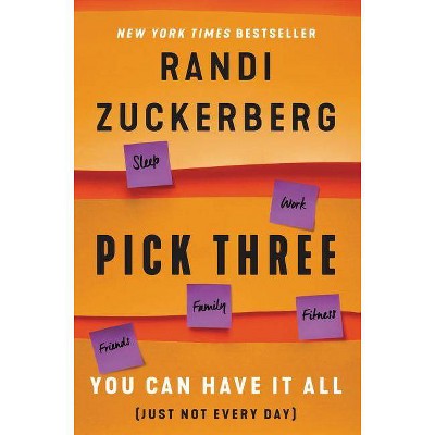 Pick Three 05/15/2018 - by Randi Zuckerberg (Hardcover)