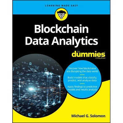 Blockchain Data Analytics for Dummies - by  Michael G Solomon (Paperback)