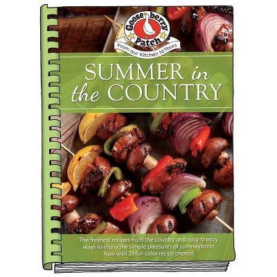 Summer in the Country - (Everyday Cookbook Collection) by  Gooseberry Patch (Hardcover)