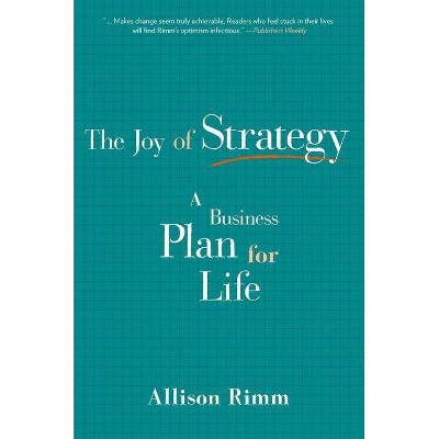 Joy of Strategy - by  Allison Rimm (Paperback)