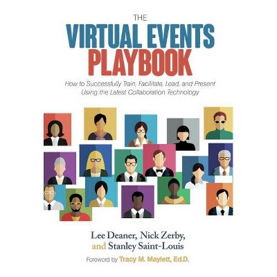 The Virtual Events Playbook - by  Lee Deaner & Nick Zerby & Stanley Saint-Louis (Hardcover)