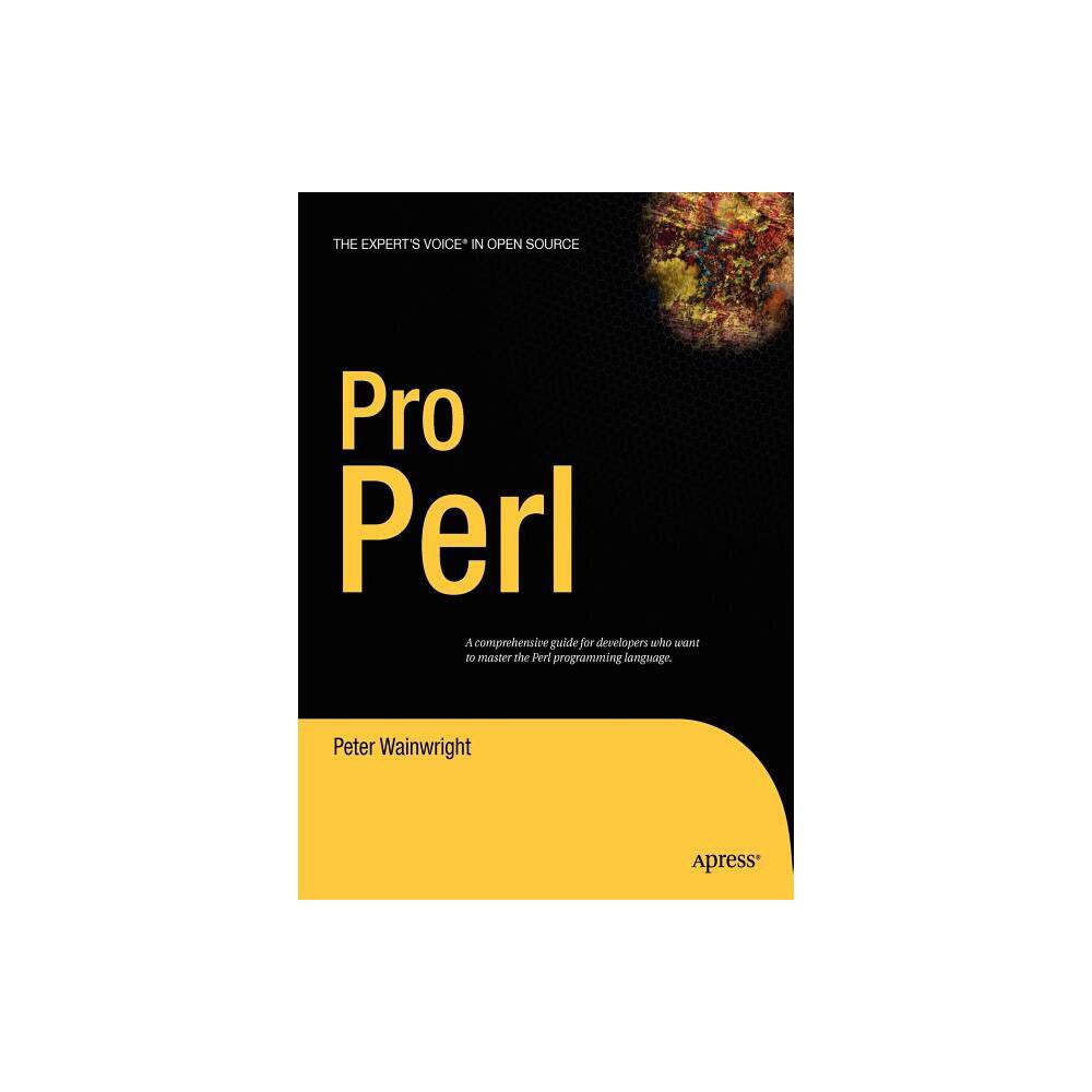 Pro Perl - (Expert's Voice in Open Source) by Peter Wainwright (Paperback)