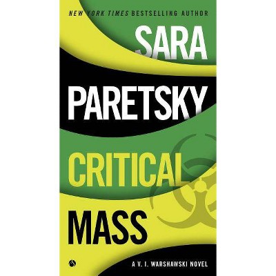 Critical Mass - (V.I. Warshawski Novel) by  Sara Paretsky (Paperback)