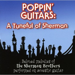 Various Artists - Poppin Guitars: A Tuneful Of Sherman (CD) - 1 of 1