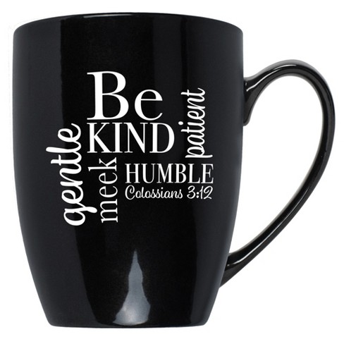 Elanze Designs Be Kind, Humble, Gentle, Meek, Patient Colossians 3:12 ...