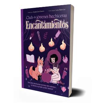 Encantamientos / The Teen Witches' Guide to Spells - (Club de Jóvenes Hechiceras) by  Varios Autores (Paperback)