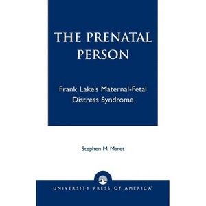 Prenatal Person - by  Stephen M Maret (Paperback) - 1 of 1