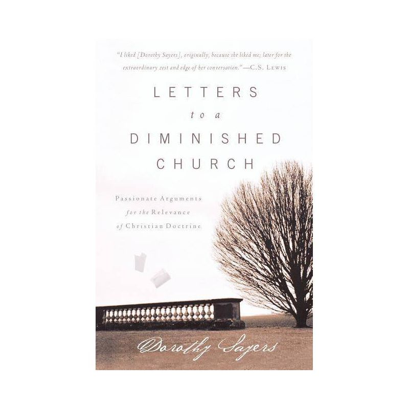 Letters to a Diminished Church - by  Dorothy Sayers (Paperback), 1 of 2