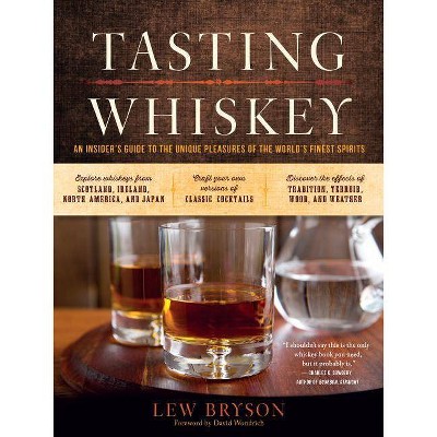 Tasting Whiskey - by  Lew Bryson (Paperback)