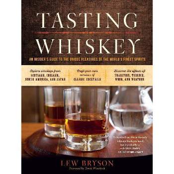 Tasting Whiskey - by  Lew Bryson (Paperback)