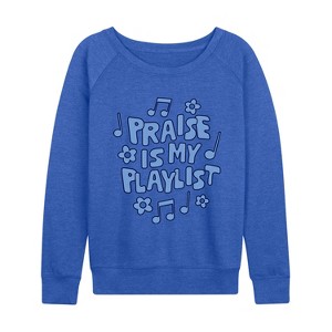 Women's - Instant Message - Praise Is My Playlist Lightweight French Terry Wide Neck Long Sleeve Graphic Shirt - 1 of 4