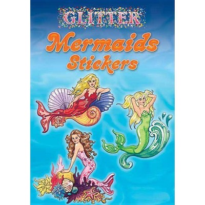 Glitter Mermaids Stickers - (Dover Little Activity Books Stickers) by  Eileen Rudisill Miller (Paperback)