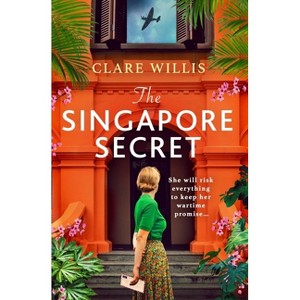 The Singapore Secret - by  Clare Willis (Paperback) - 1 of 1