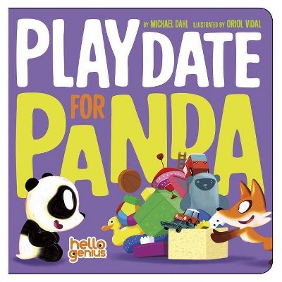 Playdate for Panda - (Hello Genius) by  Michael Dahl (Board Book)