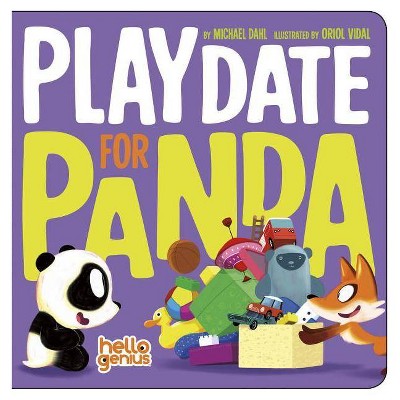 Playdate for Panda - (Hello Genius) by  Michael Dahl (Board Book)