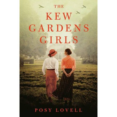 The Kew Gardens Girls - by Posy Lovell (Paperback)