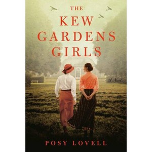 The Kew Gardens Girls - by Posy Lovell (Paperback) - 1 of 1
