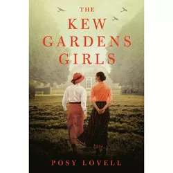 The Kew Gardens Girls - by Posy Lovell (Paperback)