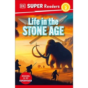 DK Super Readers Level 2 Life in the Stone Age - 1 of 1