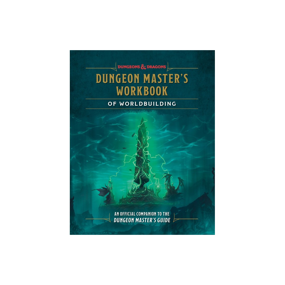 Dungeon Master's Workbook of Worldbuilding (Dungeons & Dragons) - by Andrew Wheeler & Official Dungeons & Dragons Licensed (Hardcover)