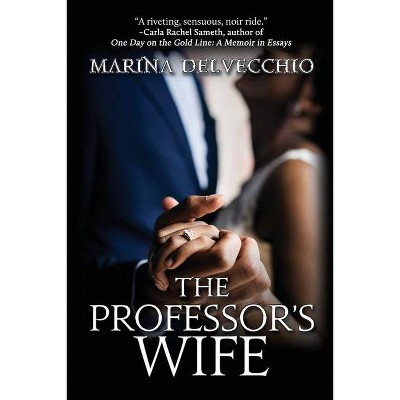 The Professor's Wife - by  Marina Delvecchio (Paperback)