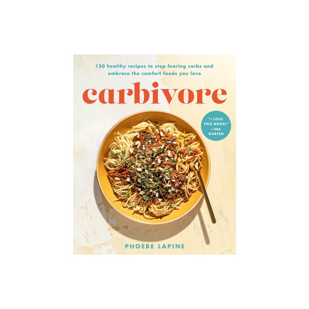 Carbivore - by Phoebe Lapine (Hardcover)