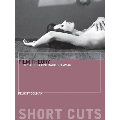 Film Theory - (Short Cuts) by  Felicity Colman (Paperback)