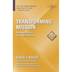 Transforming Mission - (American Society of Missiology) 20th Edition by  David J Bosch (Paperback) - 1 of 1