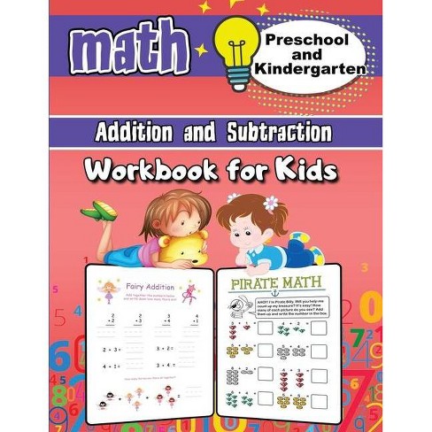 Addition And Subtraction Math Workbook For Kids Kindergarten And Preschool By Dorian Bright Paperback Target