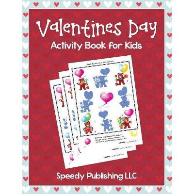 Valentines Day Activity Book for Kids - by  My Day Books (Paperback)