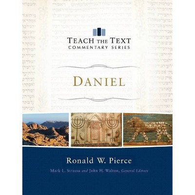 Daniel - by  Ronald W Pierce (Hardcover)