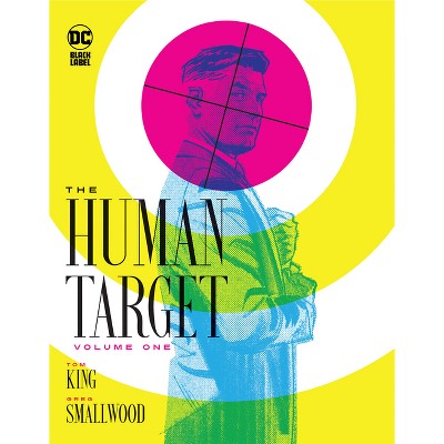The Human Target Book One - by Tom King