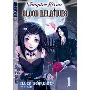 Vampire Kisses: Blood Relatives, Volume I - (Vampire Kisses Graphic Novels (Tokyopop)) by  Ellen Schreiber (Paperback) - 1 of 1