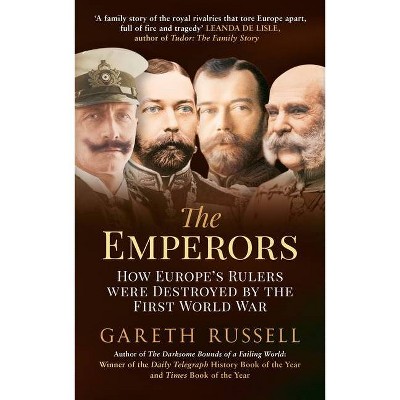 The Emperors - by  Gareth Russell (Paperback)