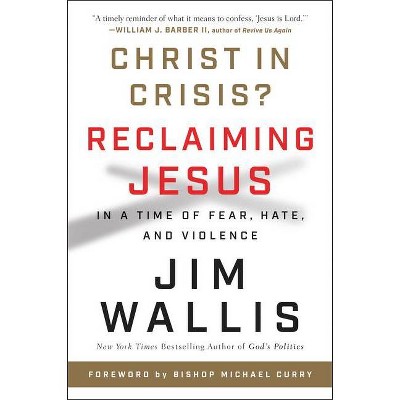 Christ in Crisis? - by  Jim Wallis (Paperback)