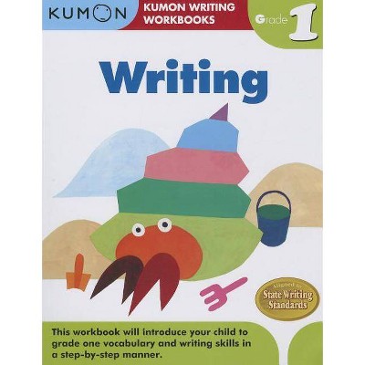 Writing, Grade 1 - (Kumon Writing Workbooks) (Paperback)