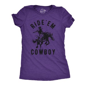 Womens Ride Em Cowboy Cowgirl Rodeo T shirt Funny Saying Cute Graphic Tee - Crazy Dog Women's T Shirt - 1 of 4