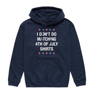 Men's - Instant Message - Matching 4Th Shirts I Don't Do Graphic Fleece Pullover Hoodie - 1 of 4