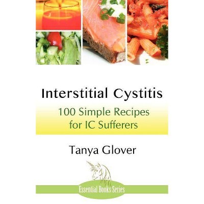 Interstitial Cystitis - by  Tanya Glover (Paperback)