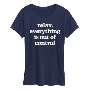 Women's - Instant Message - Relax Out of Control Mother's Day Short Sleeve Graphic T-Shirt - 1 of 4