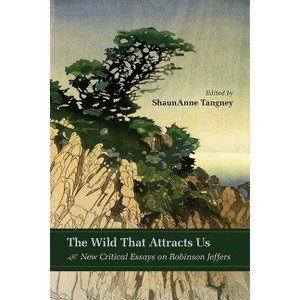The Wild That Attracts Us - by  Shaunanne Tangney (Hardcover) - 1 of 1